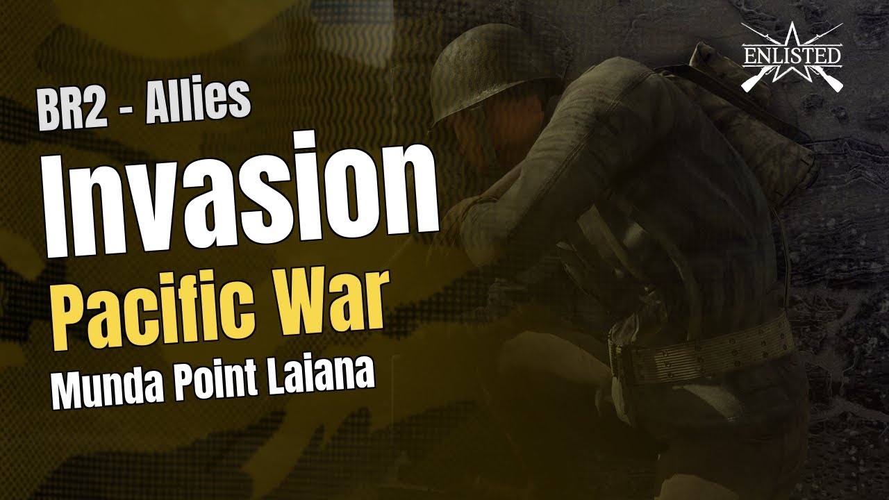 BR2  🇺🇸 Allies: Pacific War - Munda Point Laiana (Invasion Defensive) - Enlisted Gameplay
