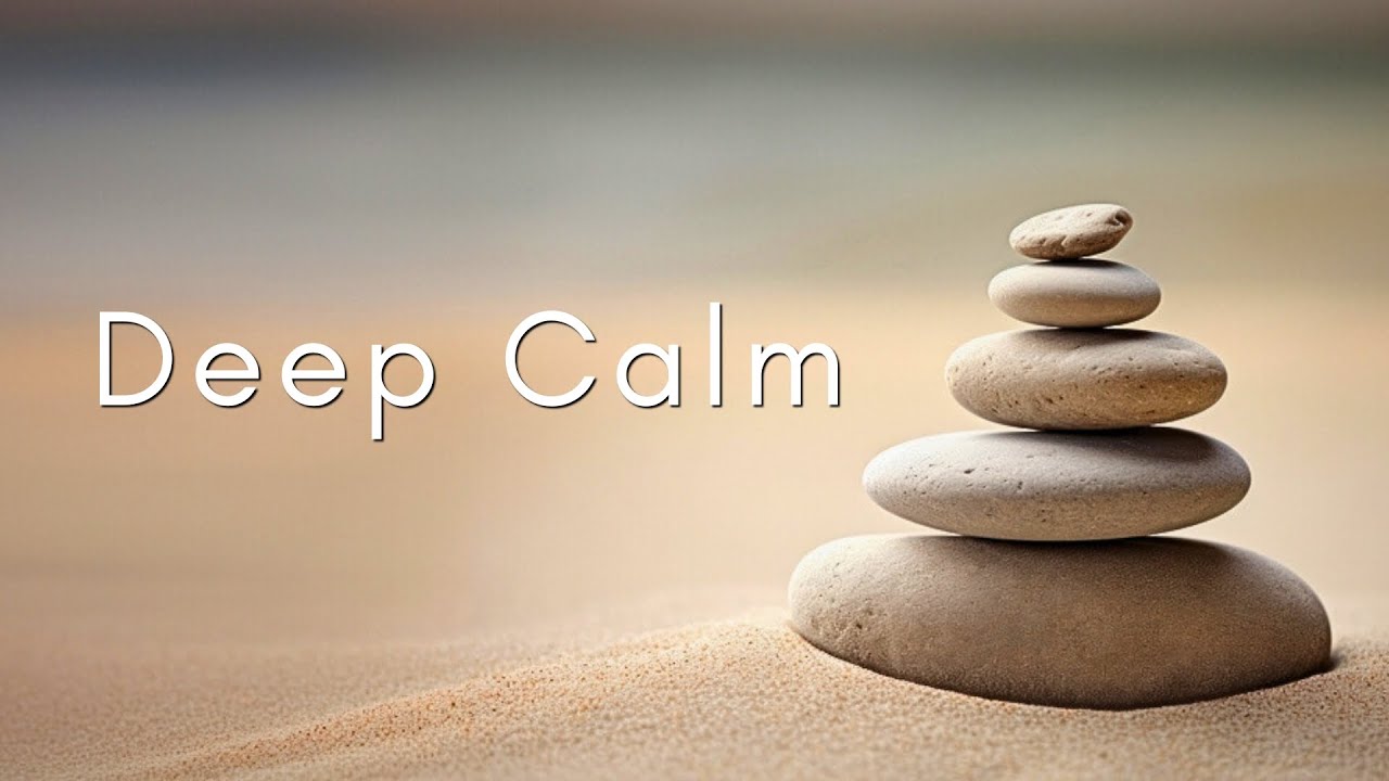 Deep Calm Piano Meditation | Peaceful Music to Still the Mind