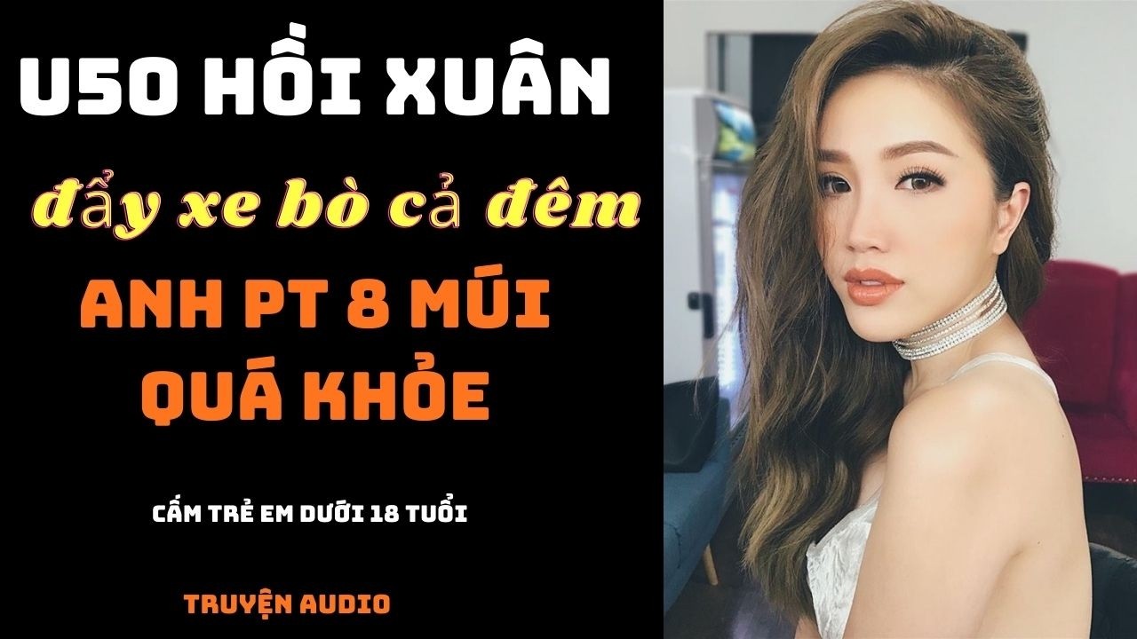 cô 3 U50  hồi xuân | đêm muộn 2026