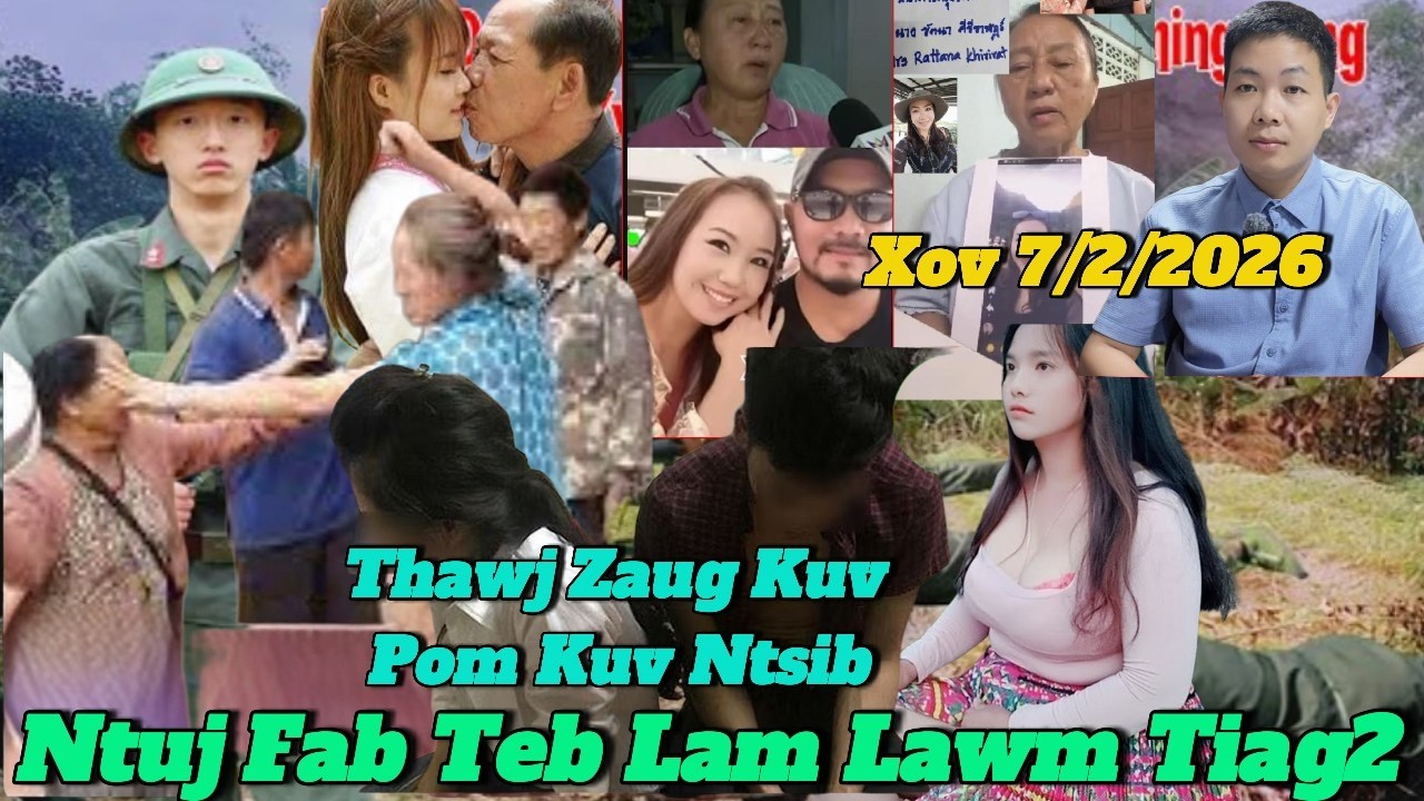 XovTshiab 7/2/2026 Ntuj Fab Teb Lam Lawm Tiag2 Tau Pom Dua Yij Laug Deev Me Nyuam, Ntxawg Tua Ntxawm