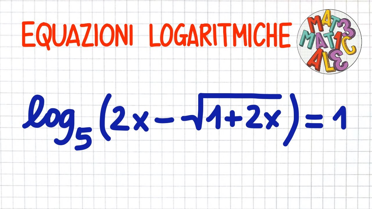 EQUAZIONI LOGARITMICHE 6 _ LE58