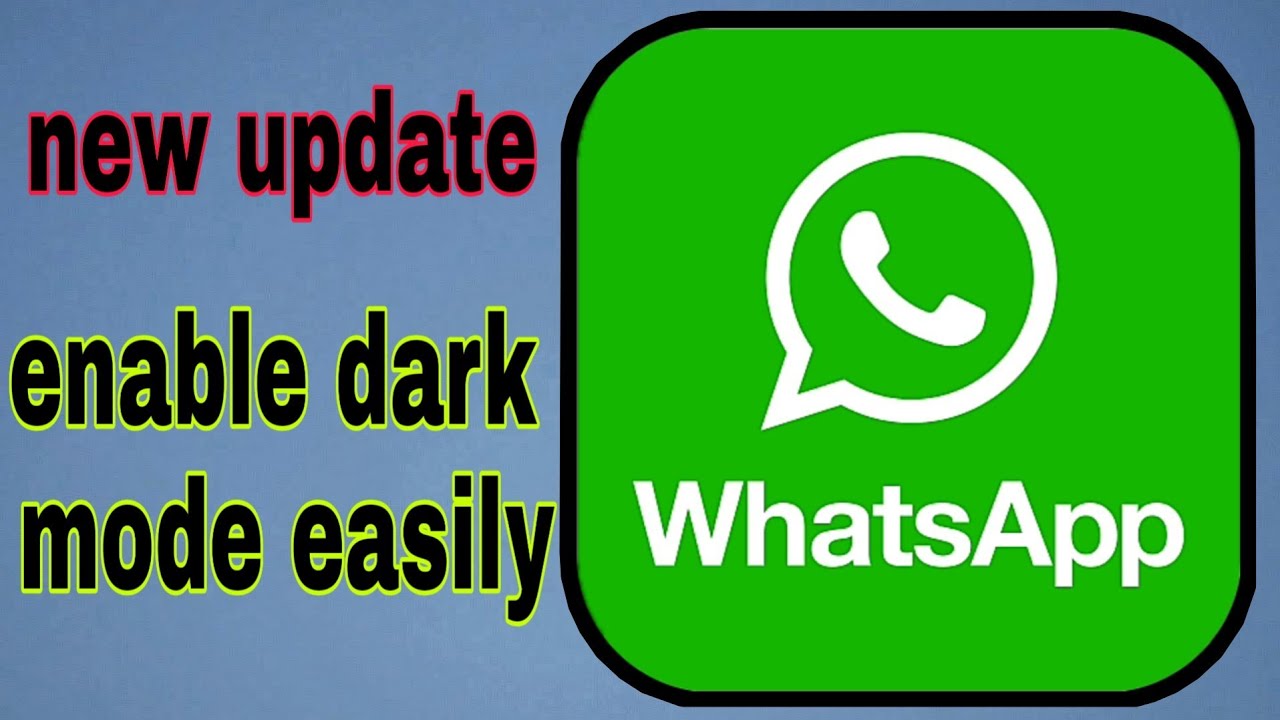 How to enable dark mode on WhatsApp beta new update features