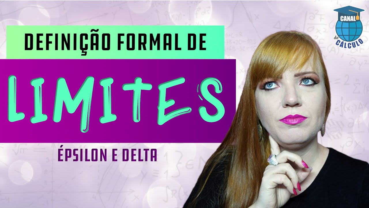 Definição Formal de Limites | épsilon e delta