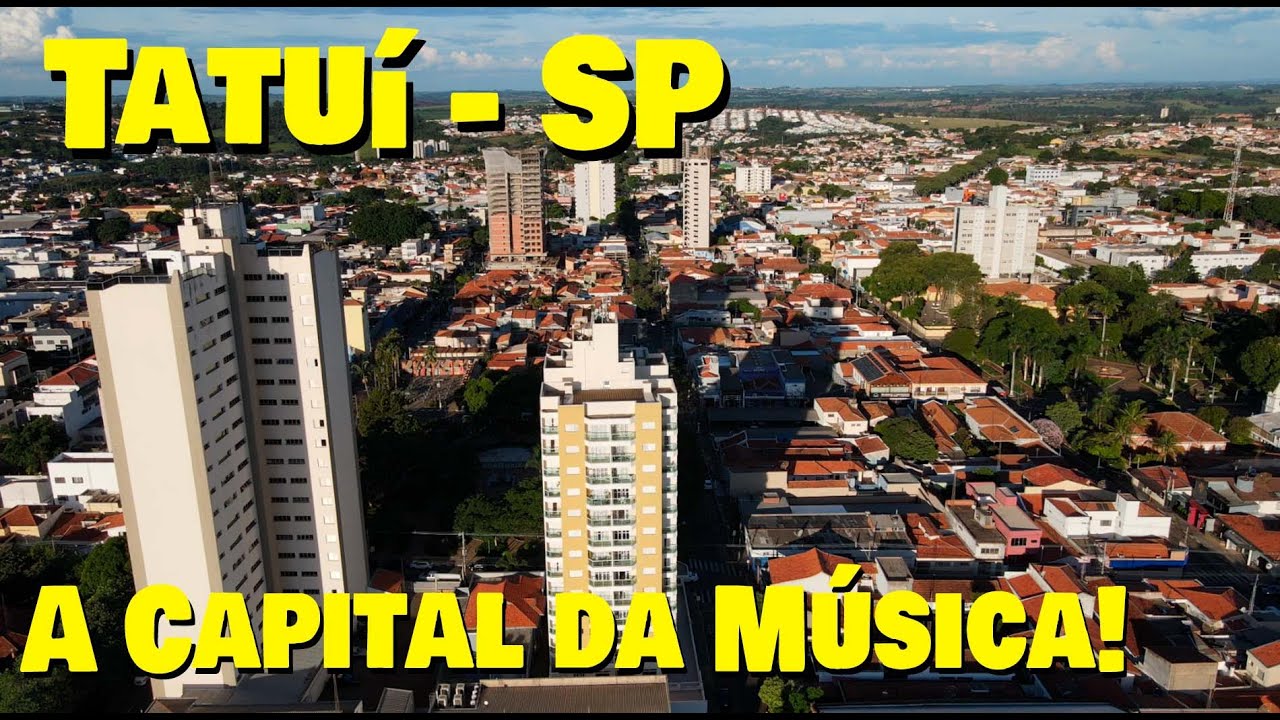 Tatuí - São Paulo - A Capital da Música!