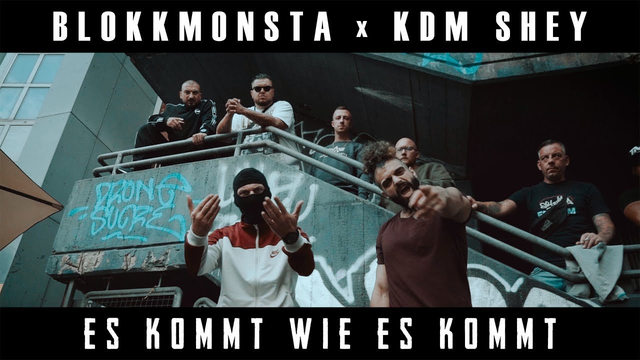 Blokkmonsta & KDM Shey - Es kommt wie es kommt [prod. Isy Beatz & C55]