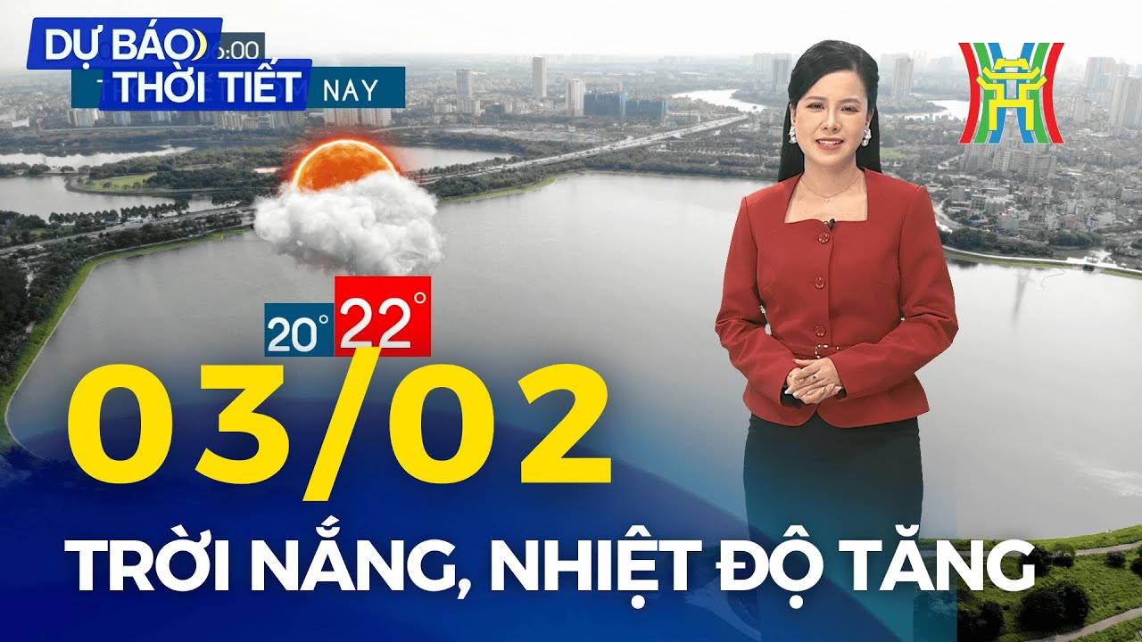 Dự báo thời tiết Thủ đô Hà Nội đêm nay và sáng mai 03/02/2026 | Trời nắng, nhiệt độ chênh lệch cao
