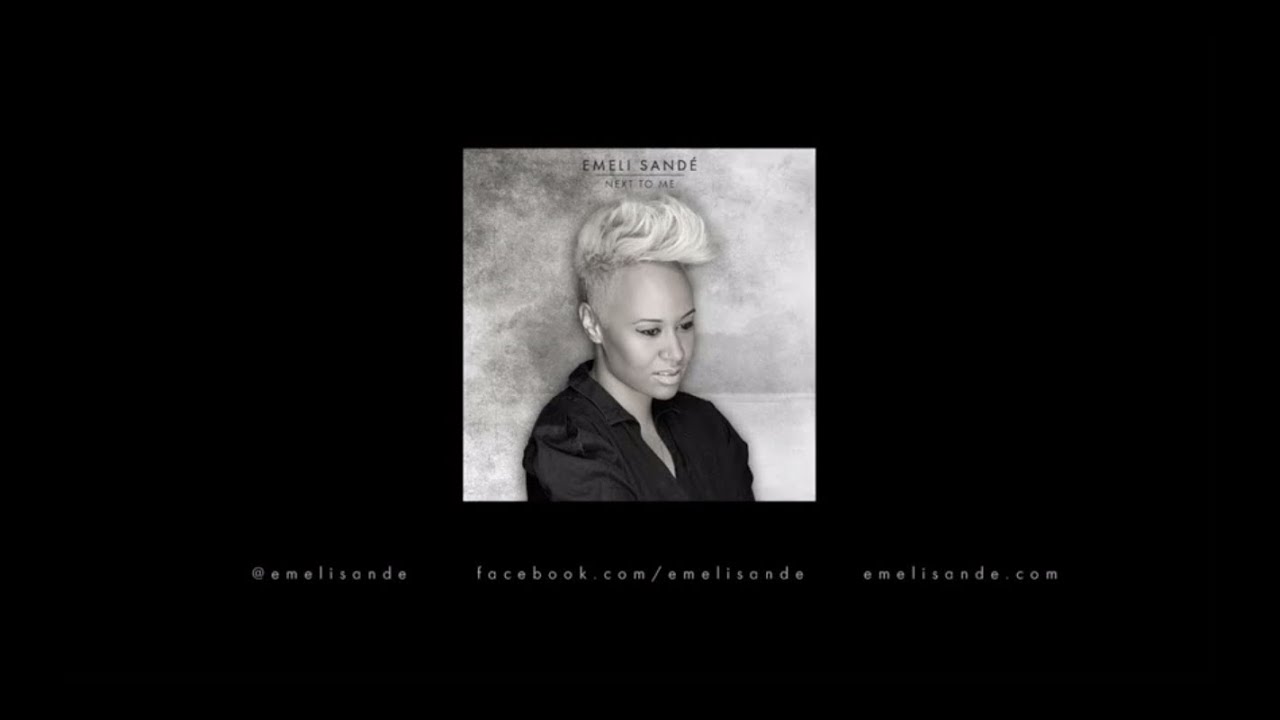 Emeli Sandé - Next To Me (Lyric Video)
