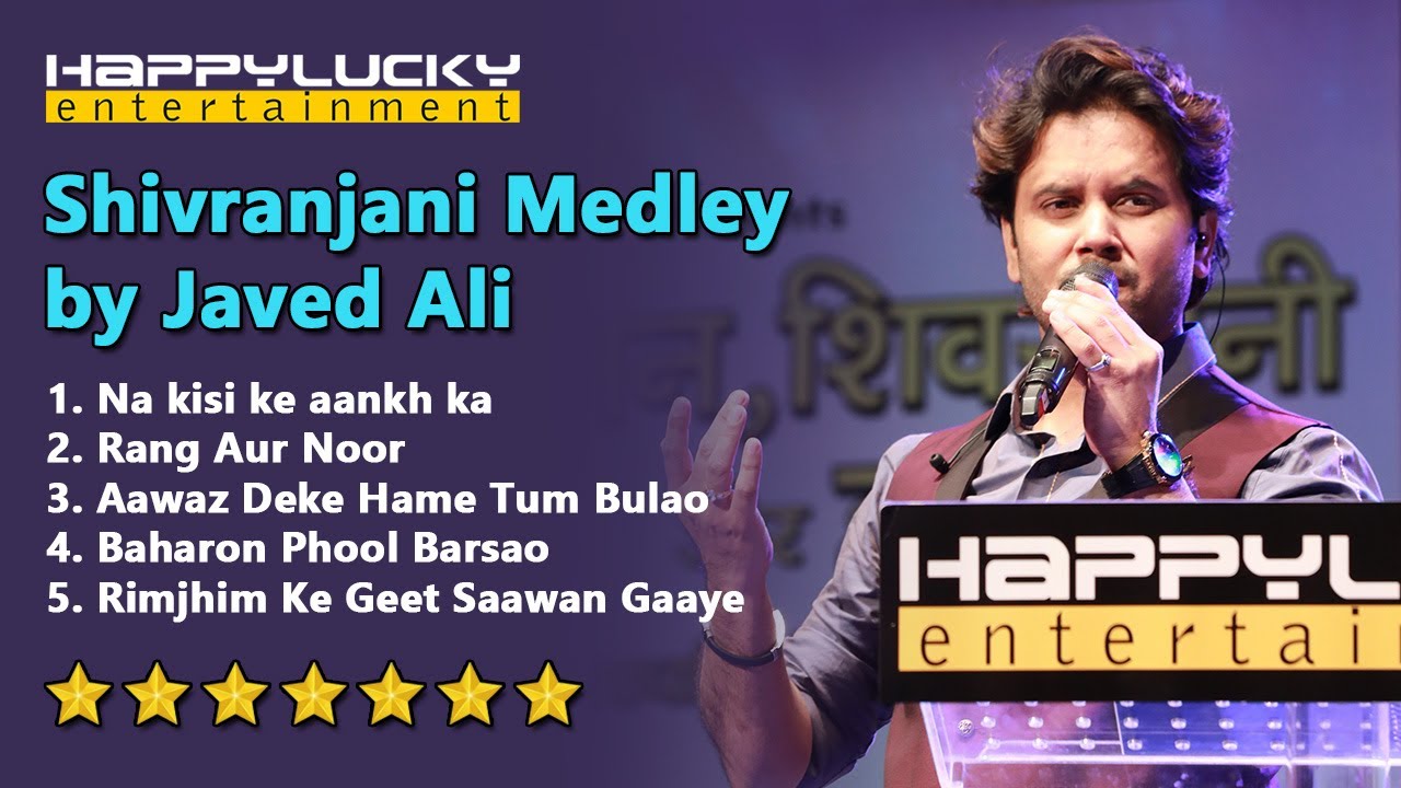 Shivranjani Medley by Javed Ali Live HappyLucky Entertainment