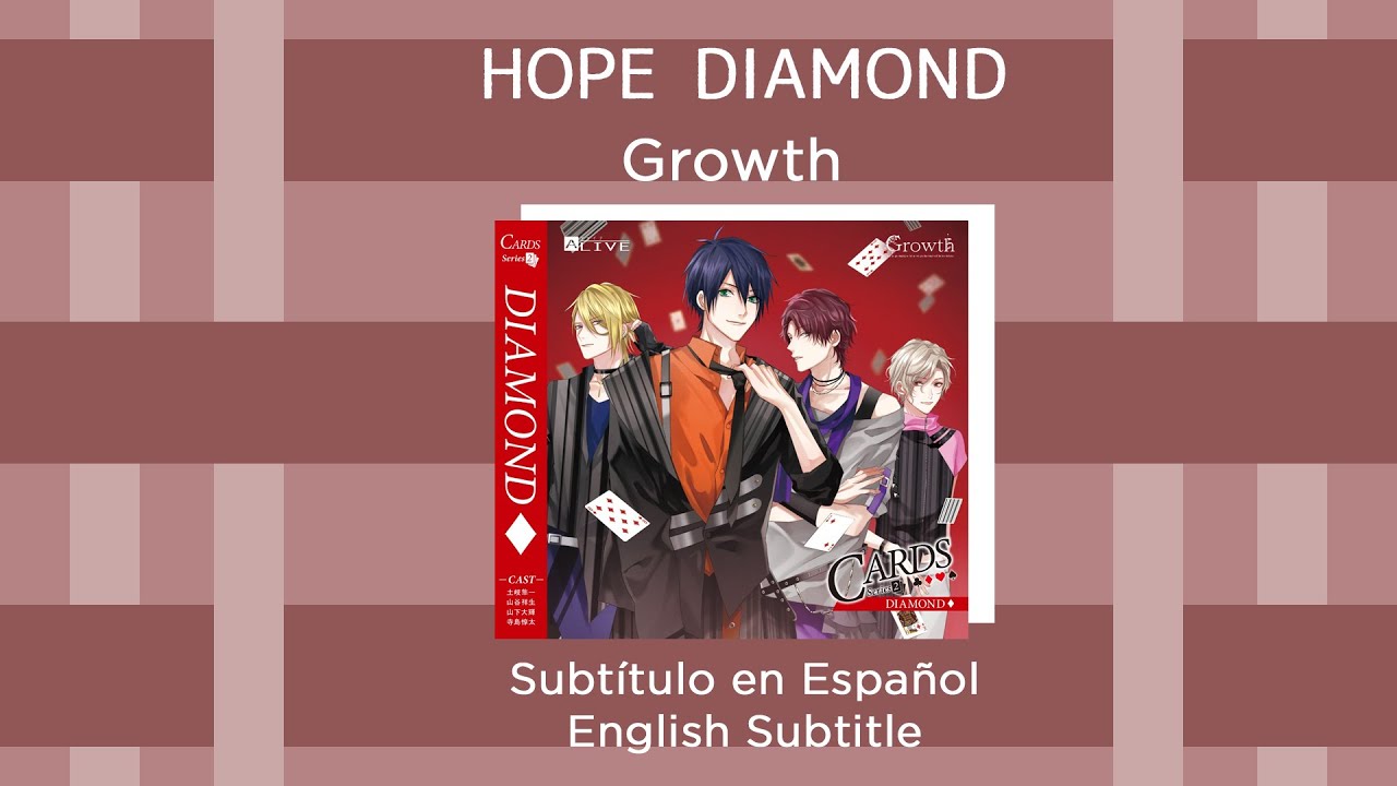 Hope Diamond - Growth (Sub. Español, English) [Tsukipro]