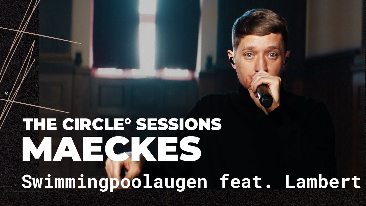 Maeckes feat. Lambert - Swimmingpoolaugen (Live) | The Circle° Sessions