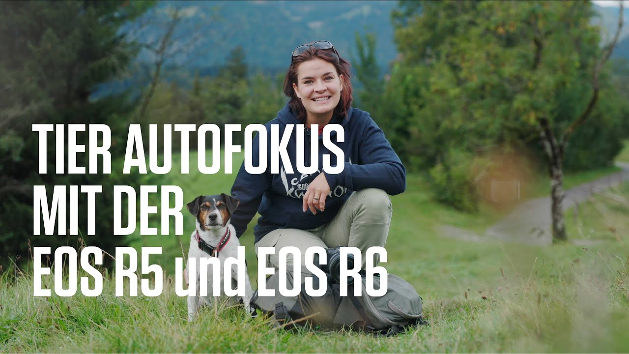 Canon Academy Hack: EOS R5 und EOS R6: Der Augen-AF f&uuml;r Tiere