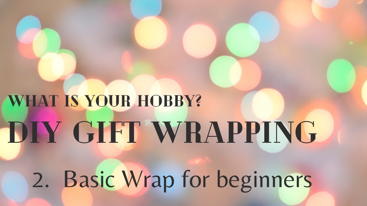 WIYH| Gift Wrapping: Episode 2||Basic Wrap for beginners