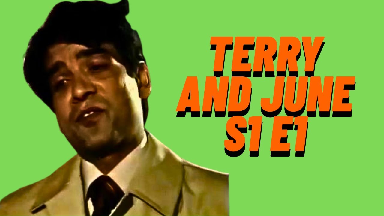 Terry and June S1E1 | Classic British Comedy - classic laughter UK comedy vintage TV
