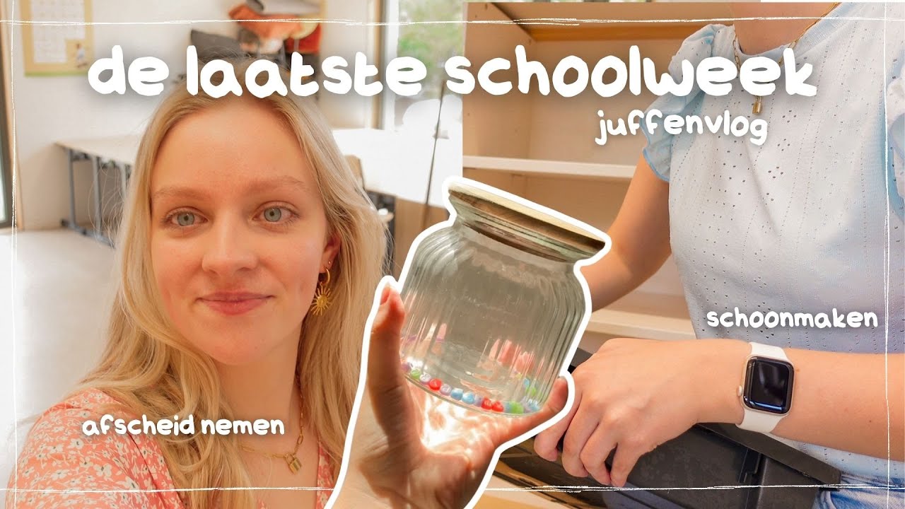 de laatste schoolweek van het jaar! - juffenvlog