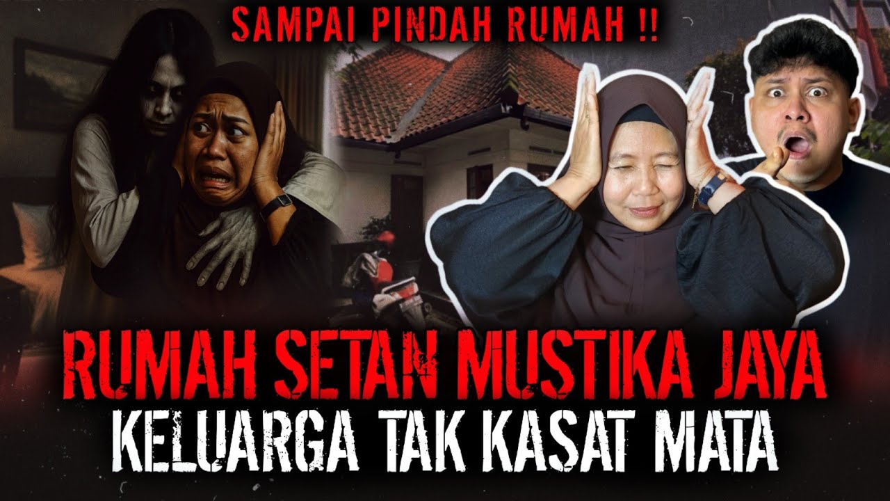 LANGSUNG PINDAHAN AJA !! RUMAH ANGKER DI MUSTIKA JAYA BEKASI