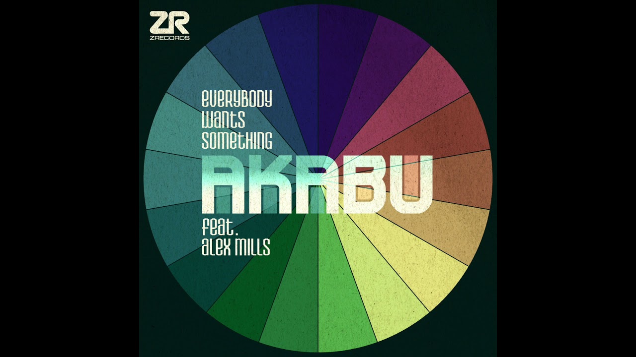 Akabu feat. Alex Mills - Everybody Wants Something (Joey Negro Strip Mix)