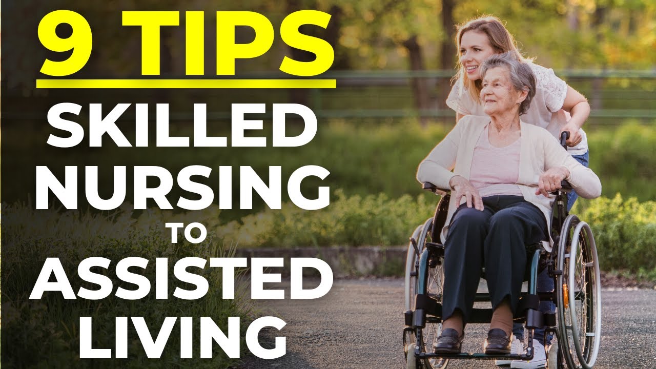 9 Tips for Transitioning from Skilled Nursing to Assisted Living | Senior Living in Arizona