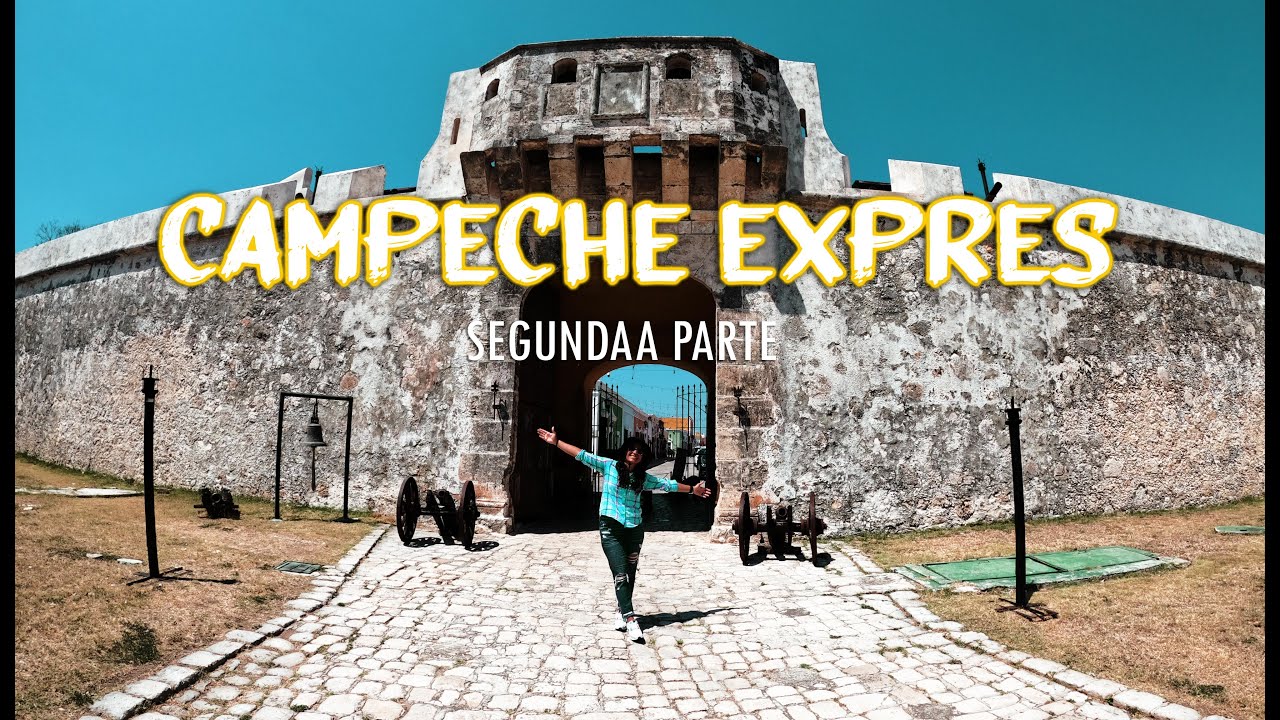 CAMPECHE EXPRES PARTE 2 - HD