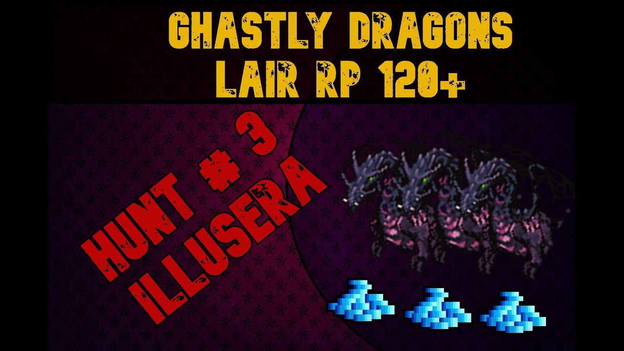 Ghastly Dragon Lair RP 120+ | Tibia