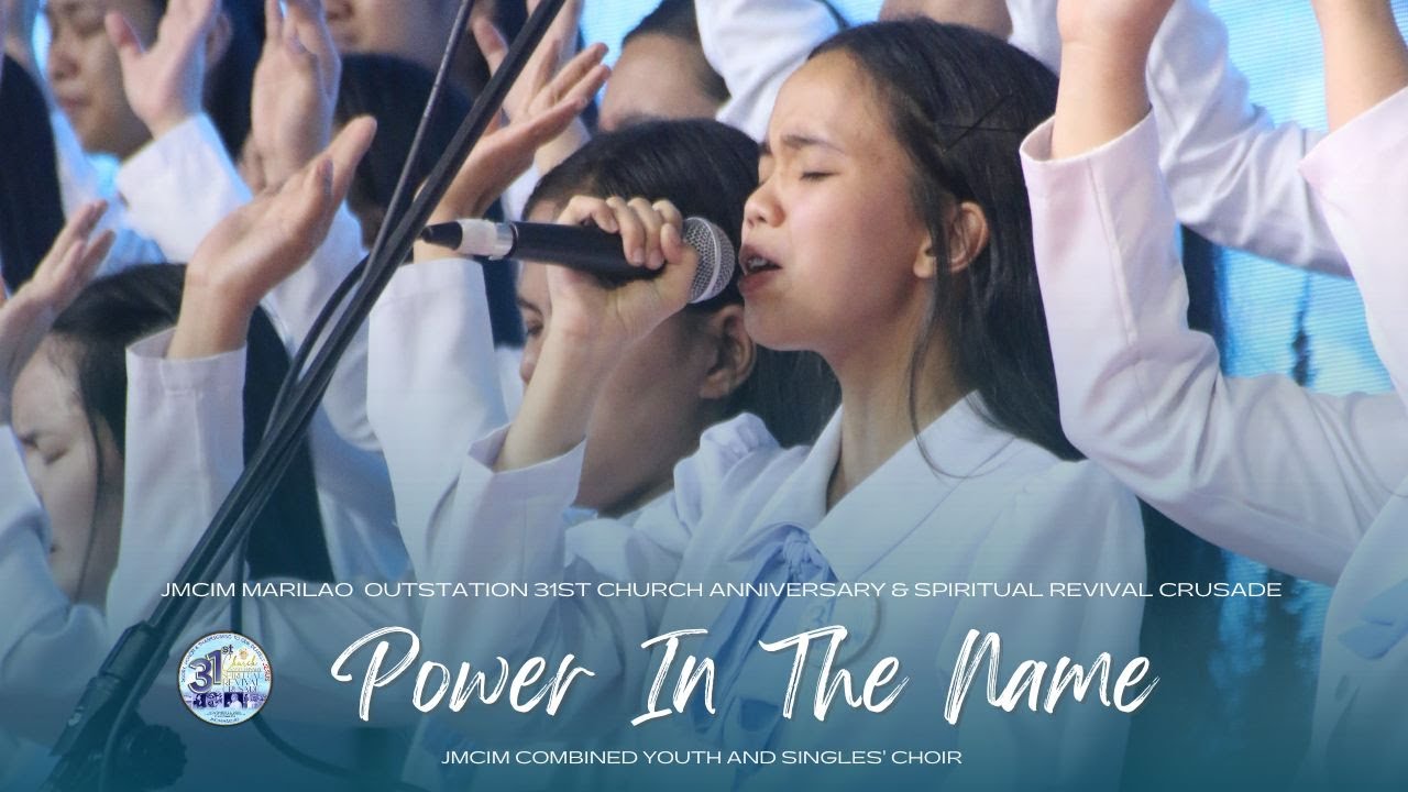 Power in the Name | JMCIM Marilao Bulacan Combined Youth and Singles Choir | November 26, 2023