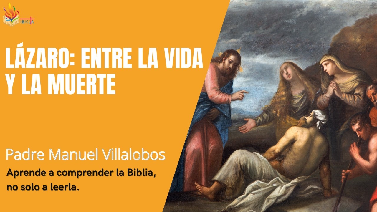 Lázaro: Entre la vida y la muerte