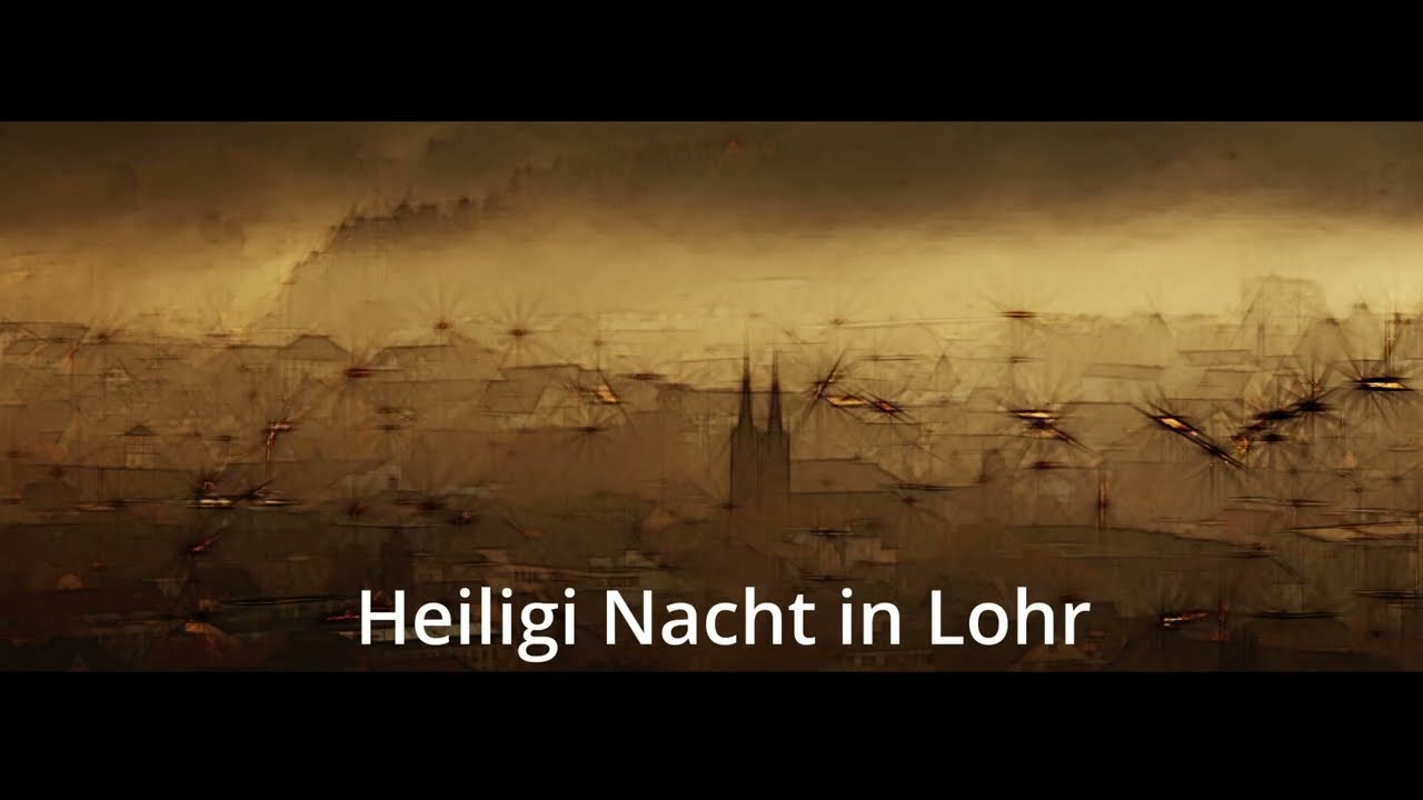 Heiligi Nacht in Lohr