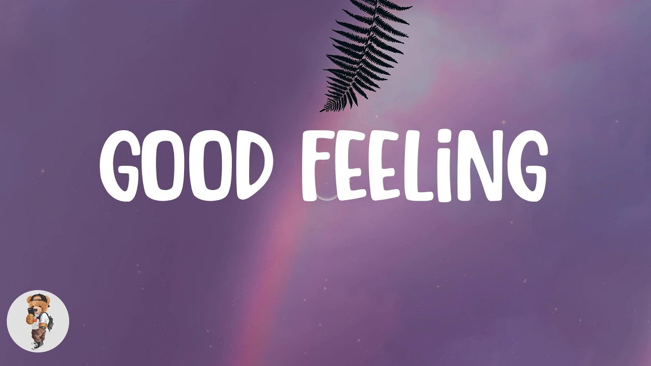 Flo Rida - Good Feeling (Lyrics)
