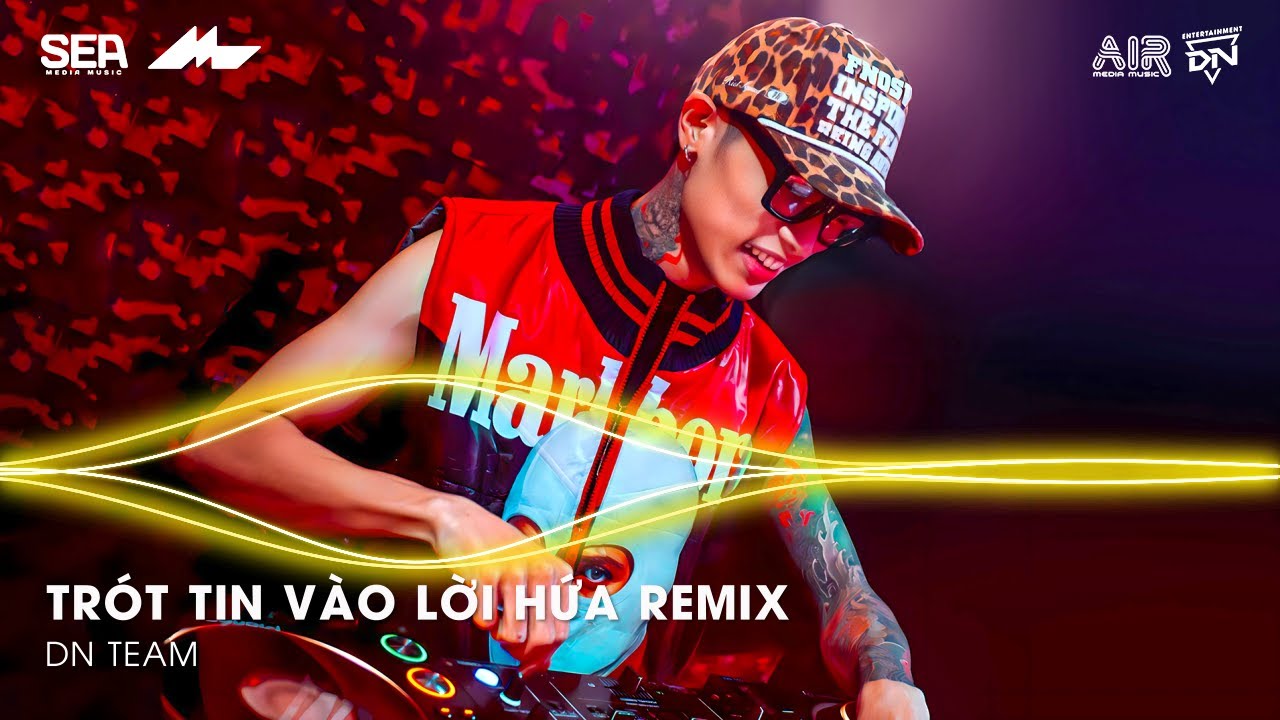 V&igrave; Người Đ&atilde; Đ&atilde; Khiến Cho Tr&aacute;i Tim Mồ C&ocirc;i Remix - Tr&oacute;t Tin V&agrave;o Lời Hứa Remix | Nhạc Remix TikTok