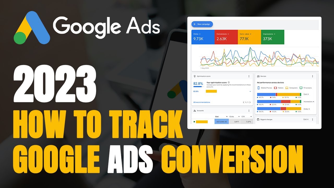 Mastering Google Ads Conversion Tracking: Boost Your Campaign's Success!