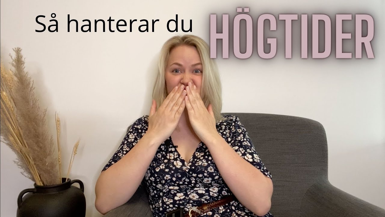 Så hanterar du högtider