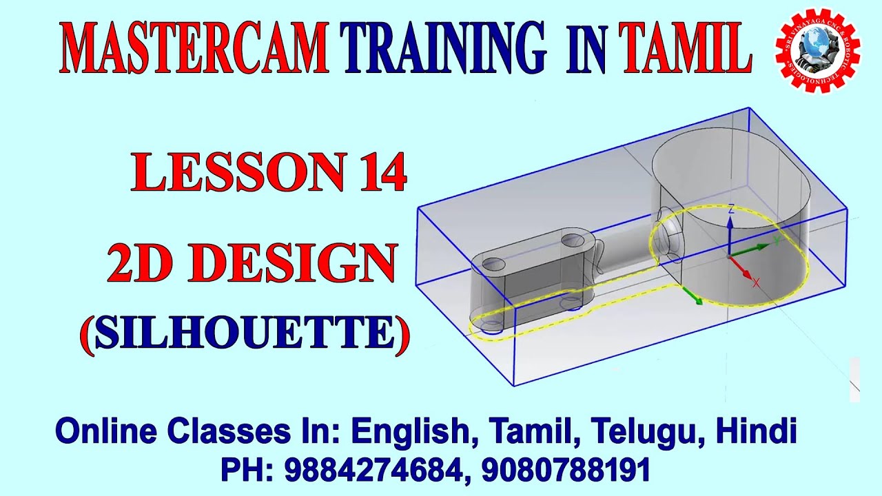 MASTERCAM TRAINING IN TAMIL- தமிழ் வழி பயிற்சி LESSON 14 - SILHOUETTE BOUNDARY - MASTERCAM 2021