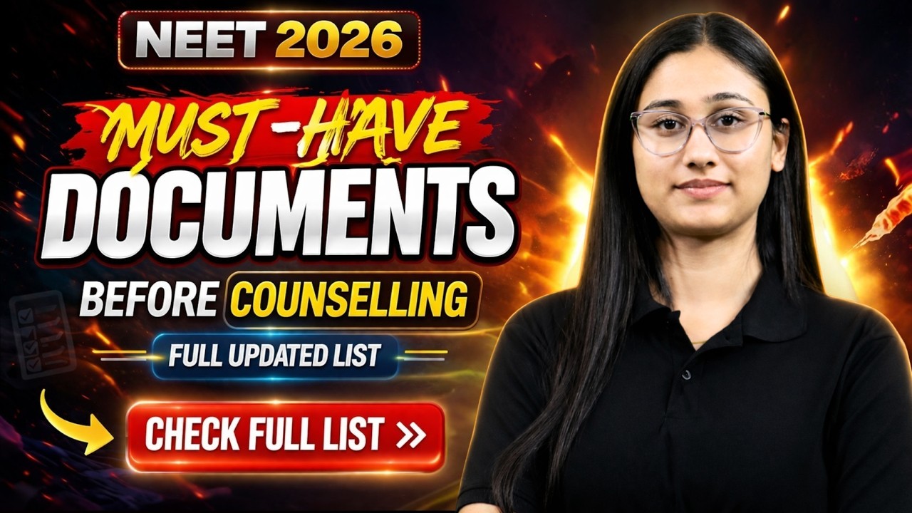 Document Checklist For NEET 2026 Counselling | Must watch for NEET 2026 Aspirants