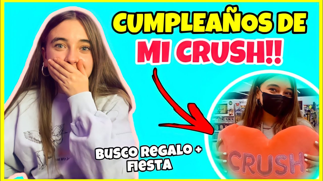 REGALO de CUMPLEAÑOS para MI CRUSH 🎁 voy a su CUMPLEAÑOS 🎂  final INESPERADO 😲