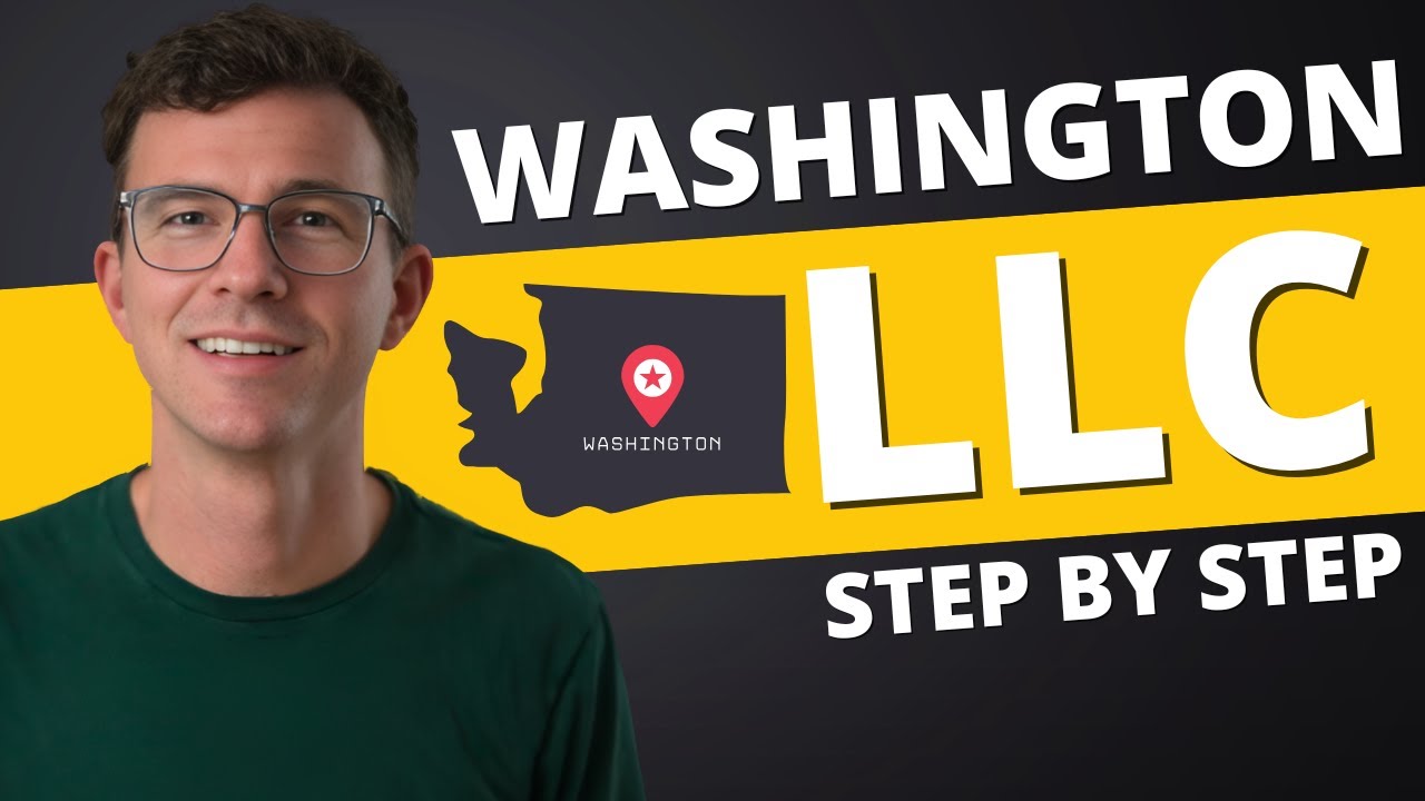Washington LLC 2025 - How to Start an LLC in Washington (Step-by-Step Guide)