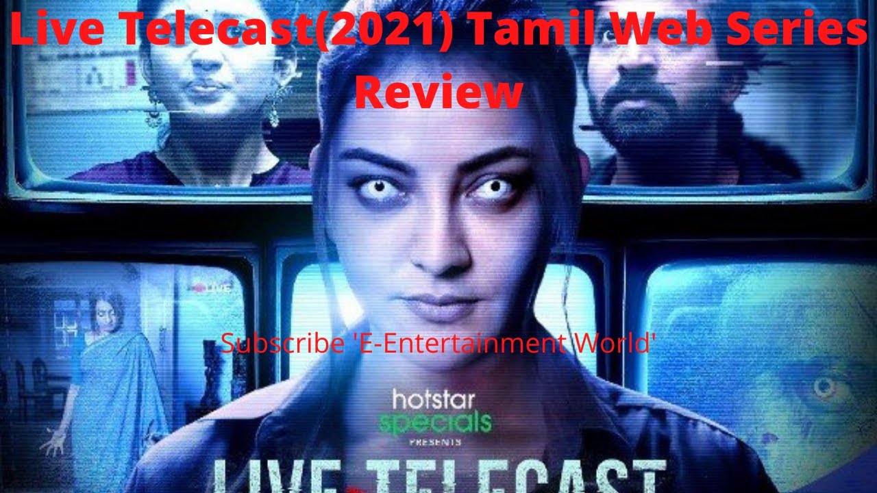 Live Telecast(2021) Tamil Web Series Review | Horror Thriller Web Series | Kajal Aggarwal | Vaibhav