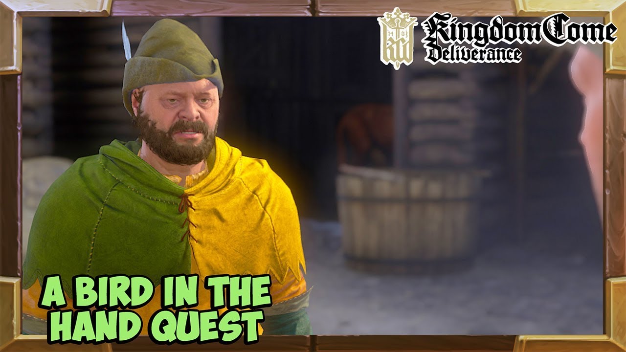Kingdom Come Deliverance A Bird in the Hand Quest Walkthrough