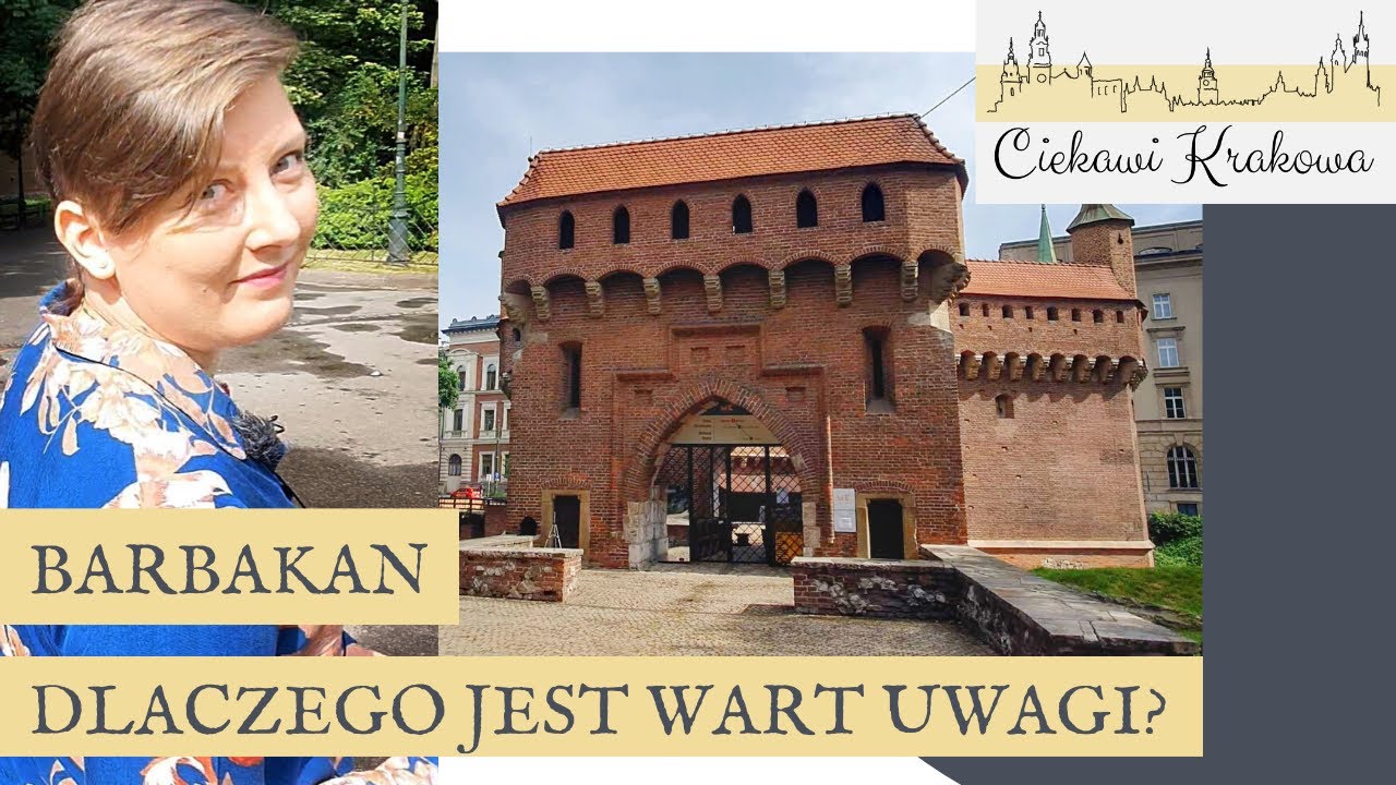 Barbakan - Przewodnik po Krakowie - Stare Miasto