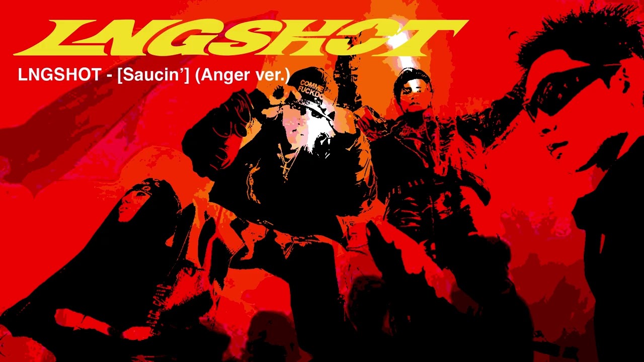 LNGSHOT(롱샷) - [Saucin’] (Anger ver.) 🔥🔥🔥