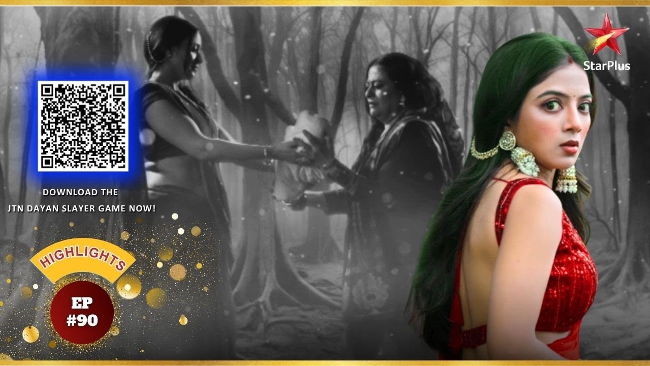 Kamini ने दिखाया Gauri को अतीत! | Ep.90 | Highlights |Jaadu Teri Nazar - Dayan Ka Mausam|Mon-Sun|8PM
