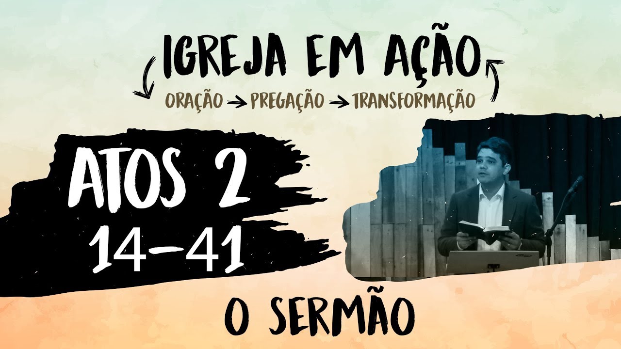 O Sermão do Pentecoste - Atos 2:14-41 | Rennan Dias