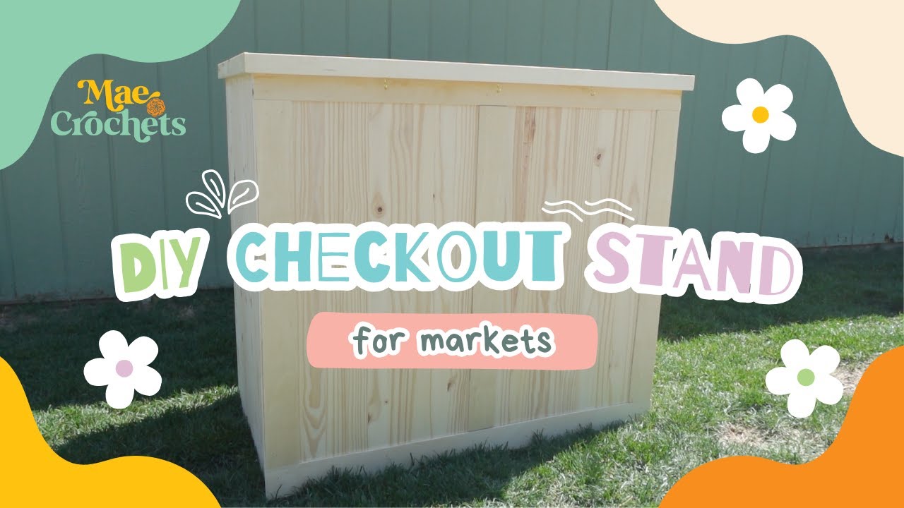 Making a Checkout Counter for Craft Markets