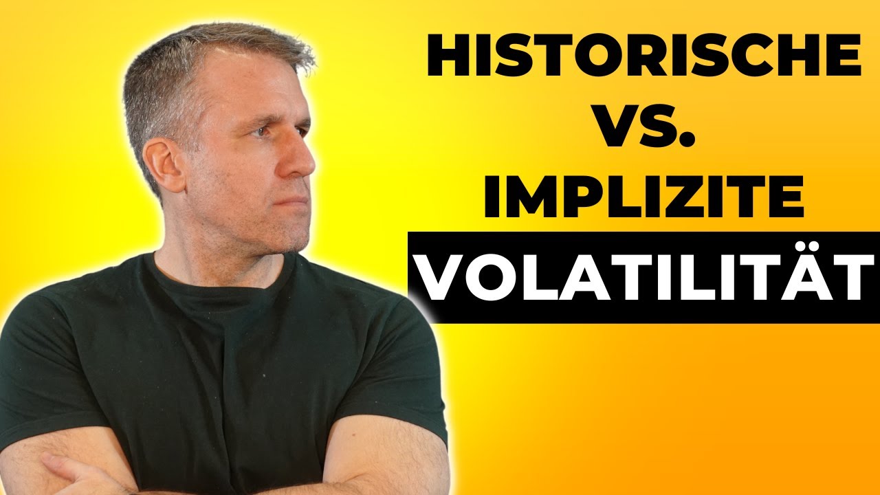 Historische vs. Implizite Volatilität - Was ist der Unterschied?