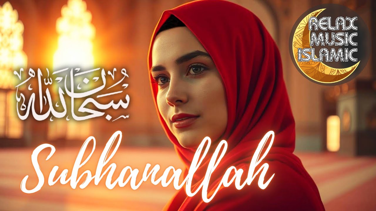 Islamic music, relaxing and peaceful is suitable for sleeping & relaxing the mind. SUBHANALLAH