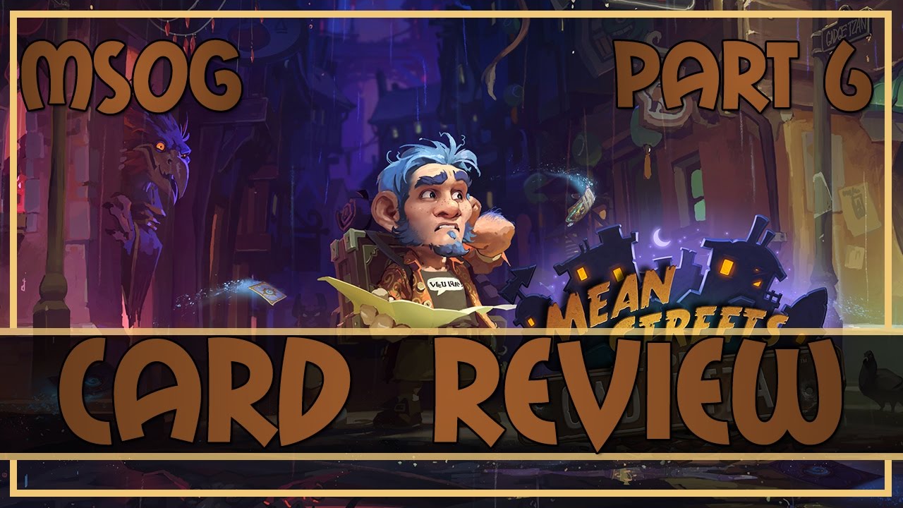 Hearthstone: Mean Streets of Gadgetzan review (part 6)