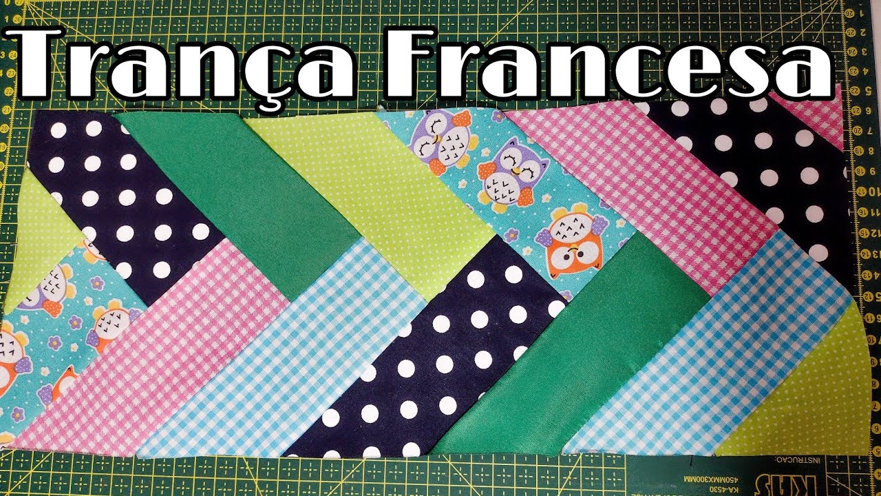 Técnica trança Francesa patchwork