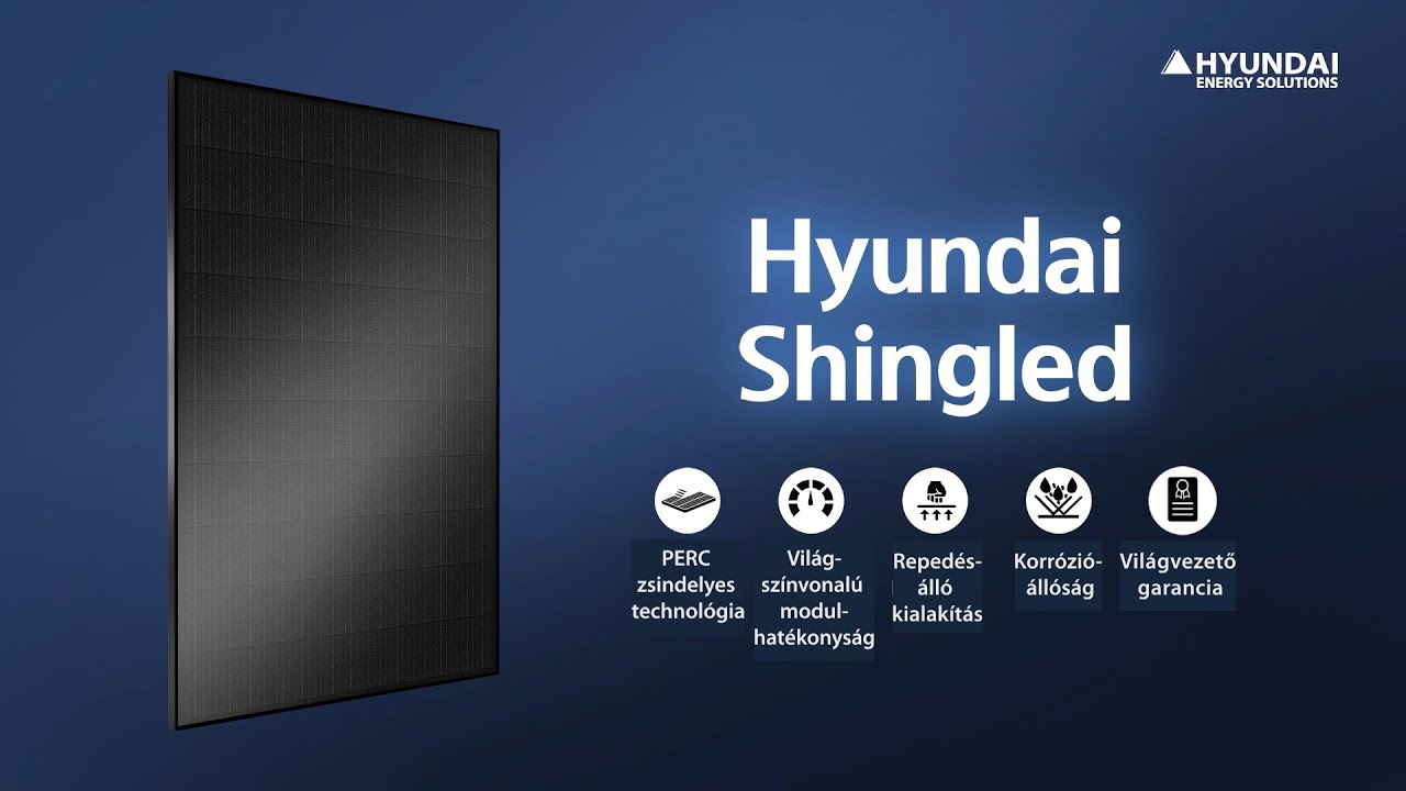 Hyundai Zsindelyes Napelem Technol&oacute;giai Ismertető│Wagner Solar