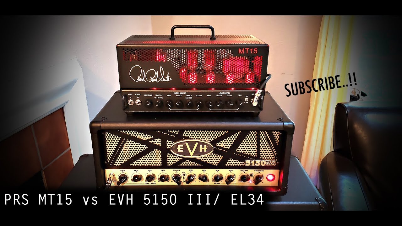 PRS MT15 vs EVH 5150 III/ EL34