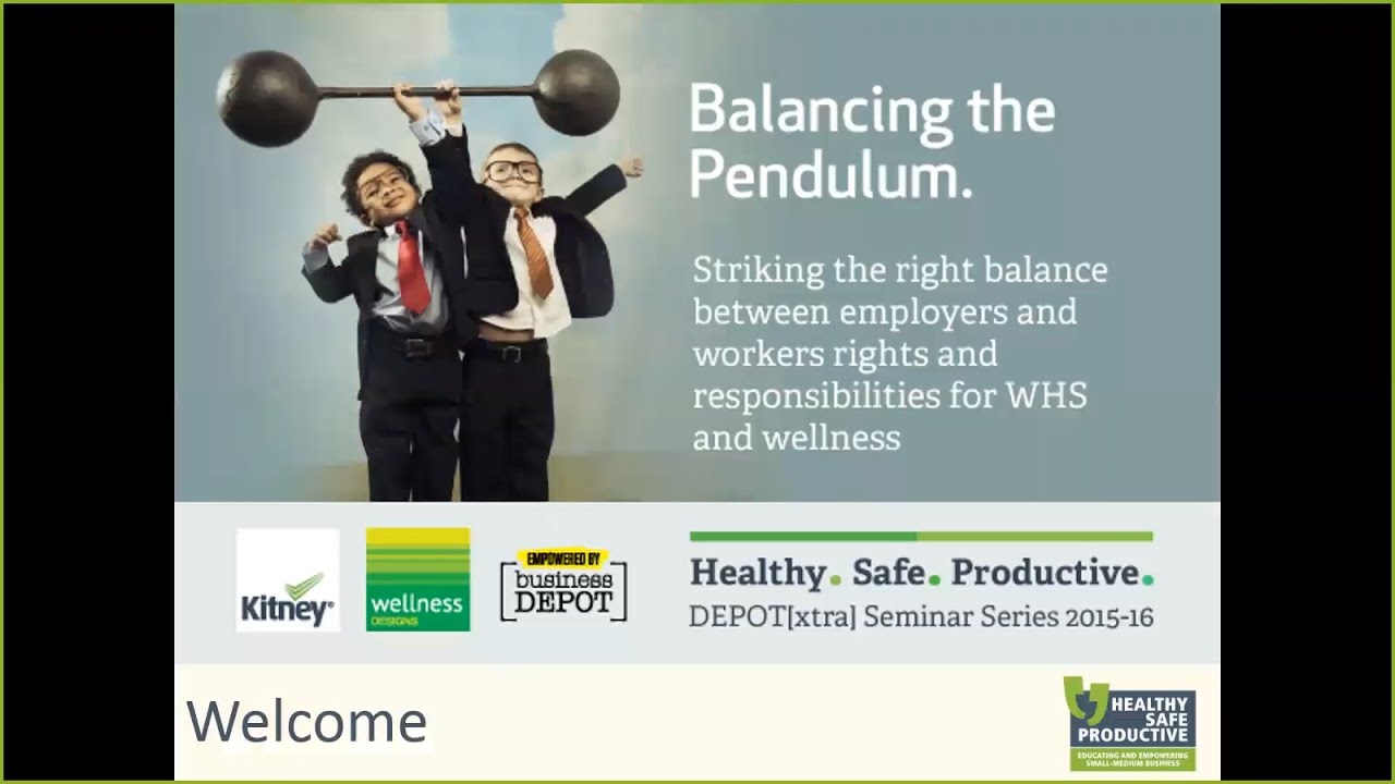 Healthy Safe Productive Webinar: Balancing the Pendulum Webinar
