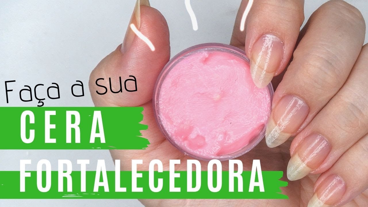 Cera Hidratante e Fortalecedora para UNHAS - FAÇA EM CASA!