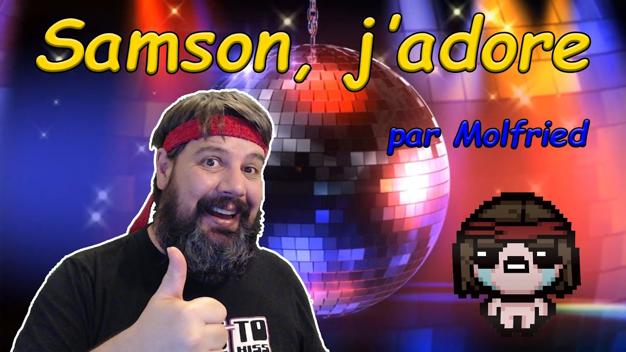 [chanson] Molfried - Samson, j'adore
